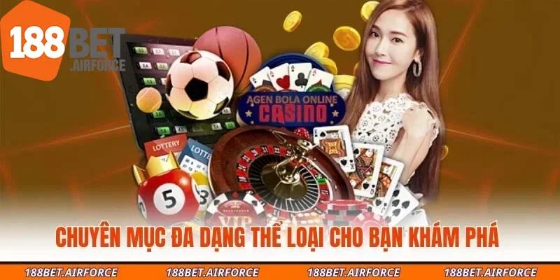 Chuyên mục đa dạng thể loại cho bạn khám phá